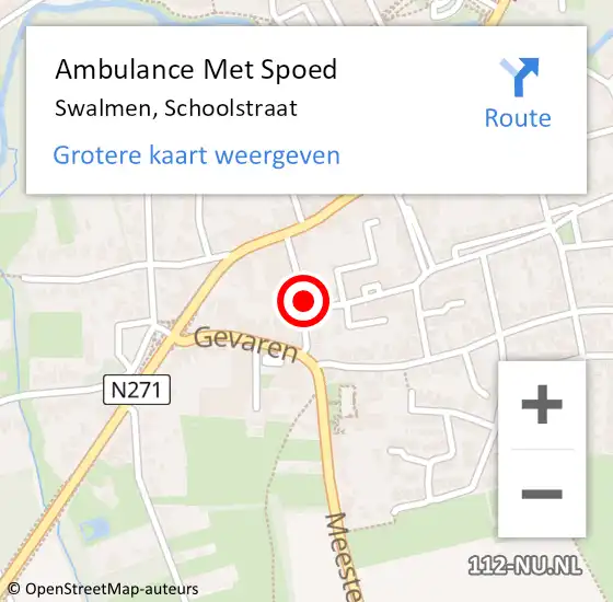 Locatie op kaart van de 112 melding: Ambulance Met Spoed Naar Swalmen, Schoolstraat op 7 juli 2022 16:12