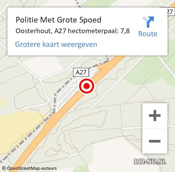 Locatie op kaart van de 112 melding: Politie Met Grote Spoed Naar Oosterhout, A27 hectometerpaal: 7,8 op 7 juli 2022 17:54