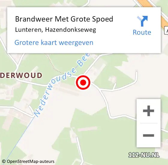 Locatie op kaart van de 112 melding: Brandweer Met Grote Spoed Naar Lunteren, Hazendonkseweg op 8 juli 2022 07:28