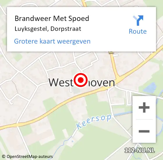 Locatie op kaart van de 112 melding: Brandweer Met Spoed Naar Luyksgestel, Dorpstraat op 8 juli 2022 10:32