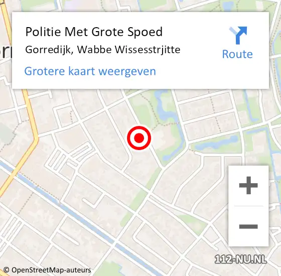 Locatie op kaart van de 112 melding: Politie Met Grote Spoed Naar Gorredijk, Wabbe Wissesstrjitte op 8 juli 2022 11:52