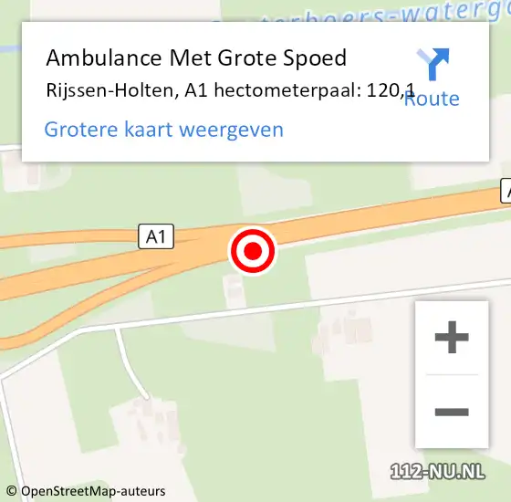 Locatie op kaart van de 112 melding: Ambulance Met Grote Spoed Naar Rijssen-Holten, A1 hectometerpaal: 120,1 op 8 juli 2022 16:15