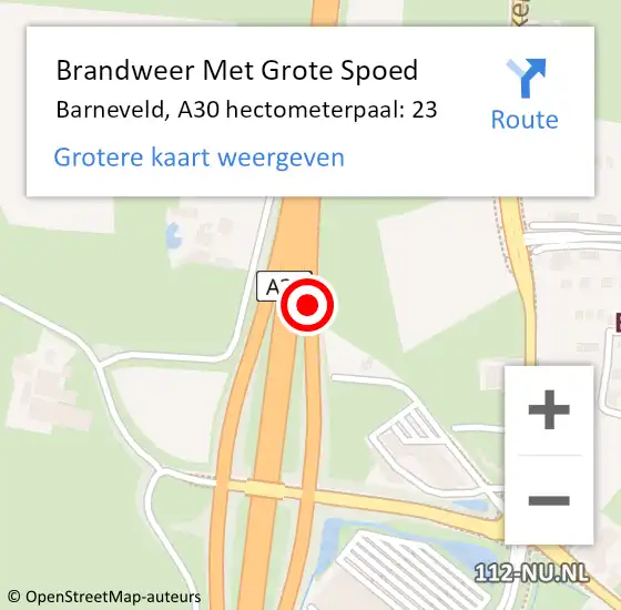 Locatie op kaart van de 112 melding: Brandweer Met Grote Spoed Naar Barneveld, A30 hectometerpaal: 23 op 8 juli 2022 16:55