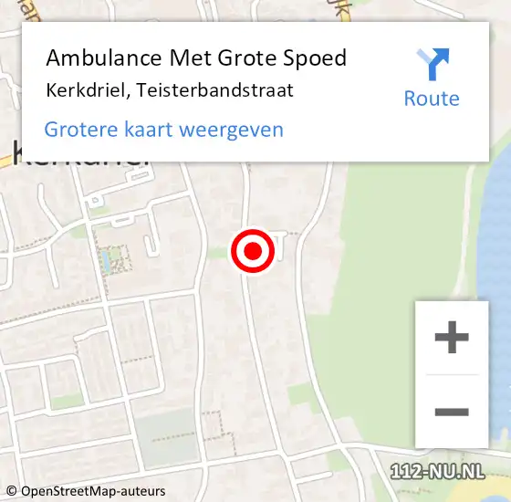 Locatie op kaart van de 112 melding: Ambulance Met Grote Spoed Naar Kerkdriel, Teisterbandstraat op 8 juli 2022 22:21