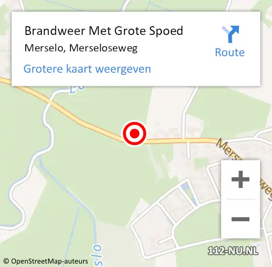 Locatie op kaart van de 112 melding: Brandweer Met Grote Spoed Naar Merselo, Merseloseweg op 10 juli 2022 05:19