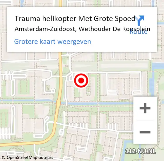 Locatie op kaart van de 112 melding: Trauma helikopter Met Grote Spoed Naar Amsterdam-Zuidoost, Wethouder De Roosplein op 10 juli 2022 05:49