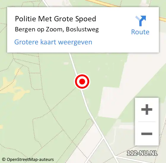 Locatie op kaart van de 112 melding: Politie Met Grote Spoed Naar Bergen op Zoom, Boslustweg op 10 juli 2022 06:32