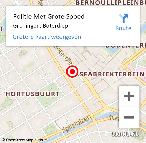 Locatie op kaart van de 112 melding: Politie Met Grote Spoed Naar Groningen, Boterdiep op 11 juli 2022 04:17