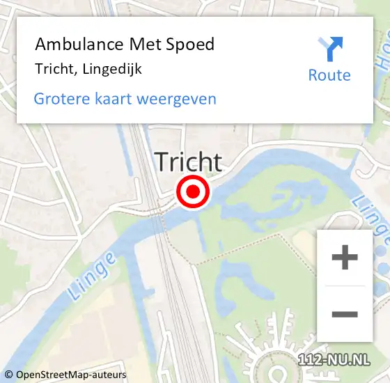 Locatie op kaart van de 112 melding: Ambulance Met Spoed Naar Tricht, Lingedijk op 11 juli 2022 12:07