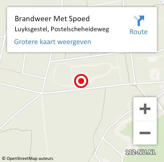 Locatie op kaart van de 112 melding: Brandweer Met Spoed Naar Luyksgestel, Postelscheheideweg op 11 juli 2022 14:46