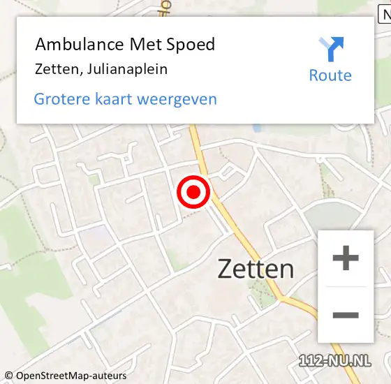 Locatie op kaart van de 112 melding: Ambulance Met Spoed Naar Zetten, Julianaplein op 12 juli 2022 09:50