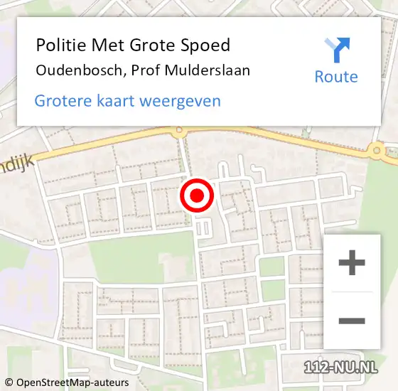 Locatie op kaart van de 112 melding: Politie Met Grote Spoed Naar Oudenbosch, Prof Mulderslaan op 12 juli 2022 12:21