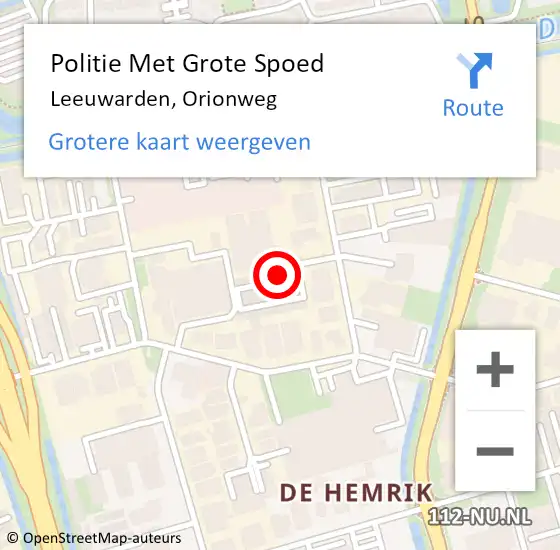 Locatie op kaart van de 112 melding: Politie Met Grote Spoed Naar Leeuwarden, Orionweg op 12 juli 2022 16:02