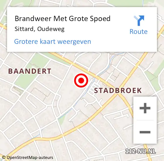 Locatie op kaart van de 112 melding: Brandweer Met Grote Spoed Naar Sittard, Oudeweg op 13 juli 2022 03:19