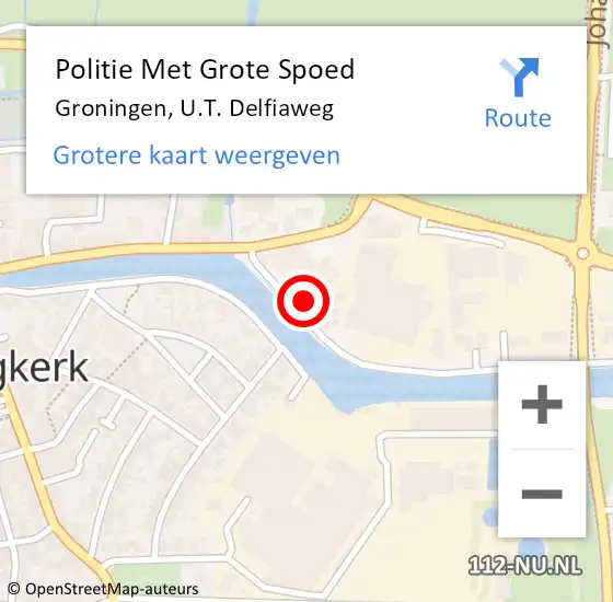 Locatie op kaart van de 112 melding: Politie Met Grote Spoed Naar Groningen, U.T. Delfiaweg op 13 juli 2022 14:07