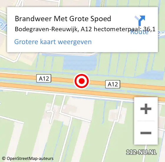 Locatie op kaart van de 112 melding: Brandweer Met Grote Spoed Naar Bodegraven-Reeuwijk, A12 hectometerpaal: 36,1 op 13 juli 2022 14:37