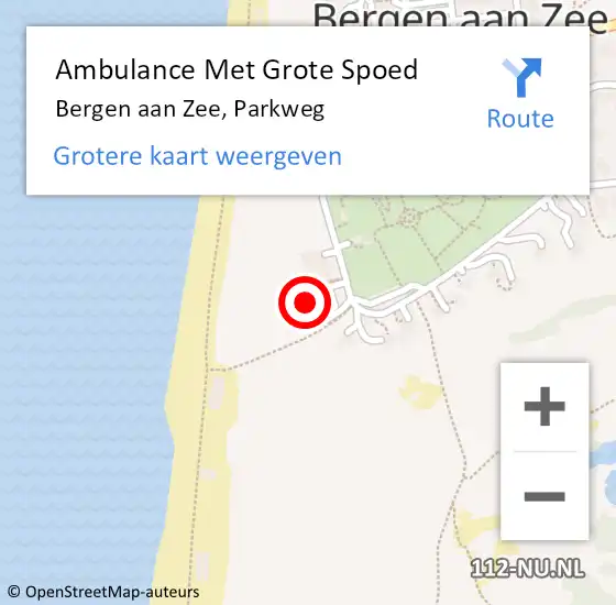 Locatie op kaart van de 112 melding: Ambulance Met Grote Spoed Naar Bergen aan Zee, Parkweg op 14 juli 2022 00:30