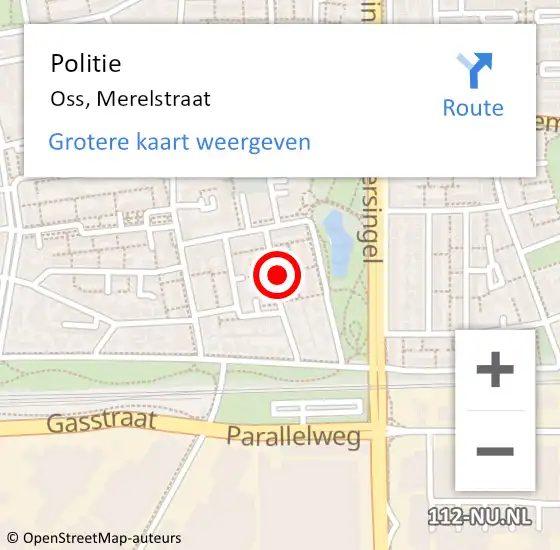 Locatie op kaart van de 112 melding: Politie Oss, Merelstraat op 15 juli 2022 01:28