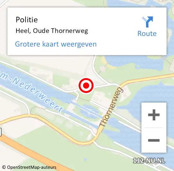 Locatie op kaart van de 112 melding: Politie Heel, Oude Thornerweg op 15 juli 2022 08:25
