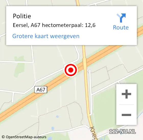 Locatie op kaart van de 112 melding: Politie Eersel, A67 hectometerpaal: 12,6 op 15 juli 2022 18:28