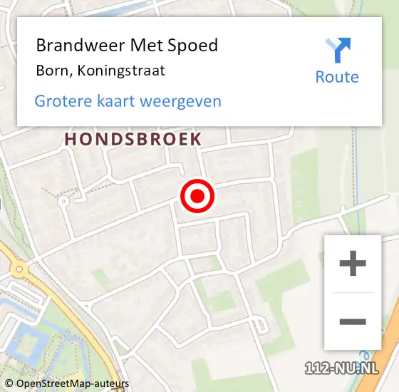 Locatie op kaart van de 112 melding: Brandweer Met Spoed Naar Born, Koningstraat op 15 juli 2022 23:04