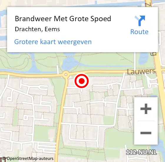 Locatie op kaart van de 112 melding: Brandweer Met Grote Spoed Naar Drachten, Eems op 18 juli 2022 18:59