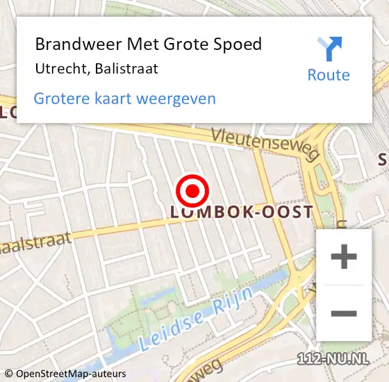 Locatie op kaart van de 112 melding: Brandweer Met Grote Spoed Naar Utrecht, Balistraat op 18 juli 2022 19:38