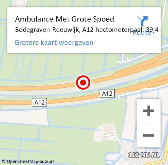 Locatie op kaart van de 112 melding: Ambulance Met Grote Spoed Naar Bodegraven-Reeuwijk, A12 hectometerpaal: 39,4 op 19 juli 2022 17:02