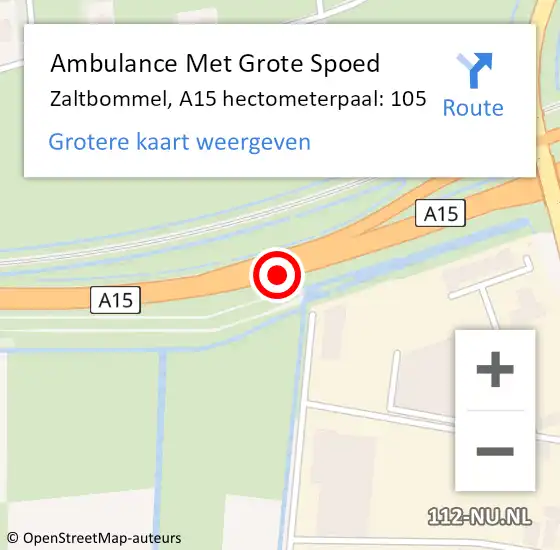 Locatie op kaart van de 112 melding: Ambulance Met Grote Spoed Naar Zaltbommel, A15 hectometerpaal: 105 op 19 juli 2022 19:20