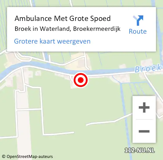 Locatie op kaart van de 112 melding: Ambulance Met Grote Spoed Naar Broek in Waterland, Broekermeerdijk op 20 juli 2022 05:02