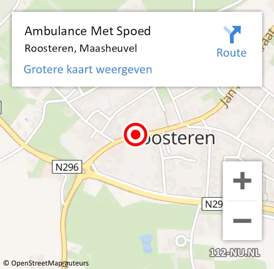 Locatie op kaart van de 112 melding: Ambulance Met Spoed Naar Roosteren, Maasheuvel op 20 juli 2022 11:53