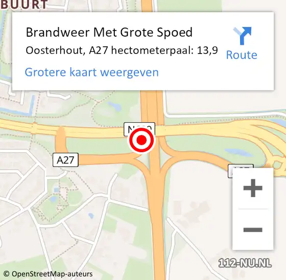Locatie op kaart van de 112 melding: Brandweer Met Grote Spoed Naar Oosterhout, A27 hectometerpaal: 13,9 op 20 juli 2022 12:43