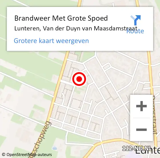 Locatie op kaart van de 112 melding: Brandweer Met Grote Spoed Naar Lunteren, Van der Duyn van Maasdamstraat op 20 juli 2022 14:11