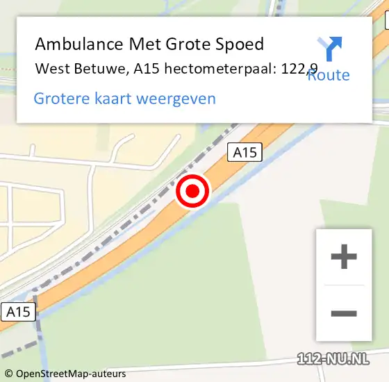 Locatie op kaart van de 112 melding: Ambulance Met Grote Spoed Naar West Betuwe, A15 hectometerpaal: 122,9 op 21 juli 2022 16:41