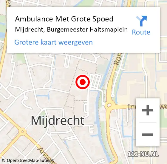 Locatie op kaart van de 112 melding: Ambulance Met Grote Spoed Naar Mijdrecht, Burgemeester Haitsmaplein op 21 juli 2022 17:35