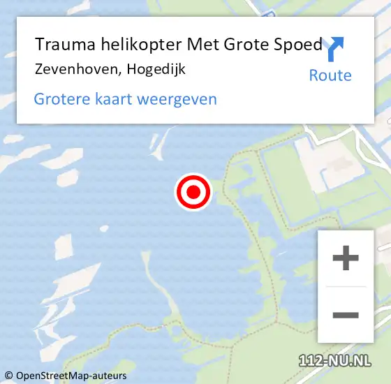 Locatie op kaart van de 112 melding: Trauma helikopter Met Grote Spoed Naar Zevenhoven, Hogedijk op 21 juli 2022 20:19