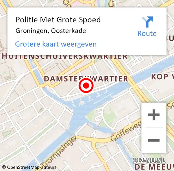 Locatie op kaart van de 112 melding: Politie Met Grote Spoed Naar Groningen, Oosterkade op 22 juli 2022 13:20