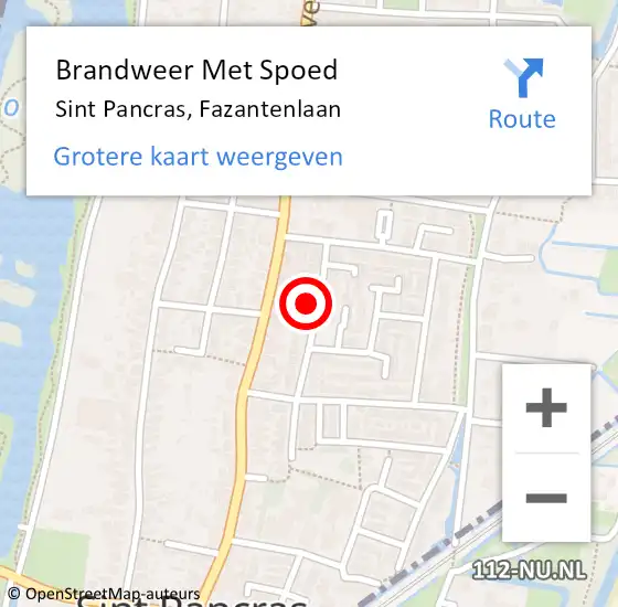 Locatie op kaart van de 112 melding: Brandweer Met Spoed Naar Sint Pancras, Fazantenlaan op 22 juli 2022 13:28