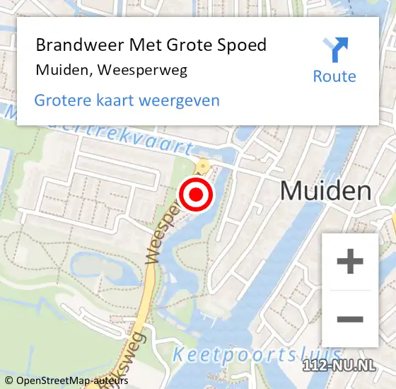 Locatie op kaart van de 112 melding: Brandweer Met Grote Spoed Naar Muiden, Weesperweg op 22 juli 2022 20:06