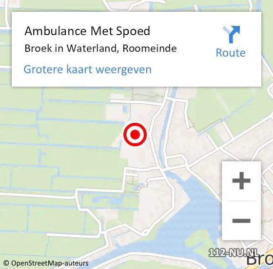 Locatie op kaart van de 112 melding: Ambulance Met Spoed Naar Broek in Waterland, Roomeinde op 23 juli 2022 21:29