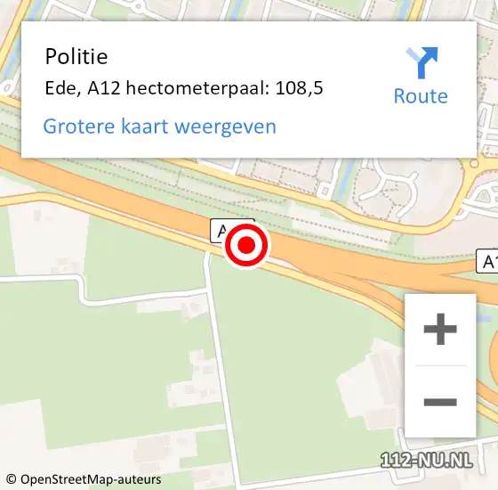 Locatie op kaart van de 112 melding: Politie Ede, A12 hectometerpaal: 108,5 op 23 juli 2022 21:51