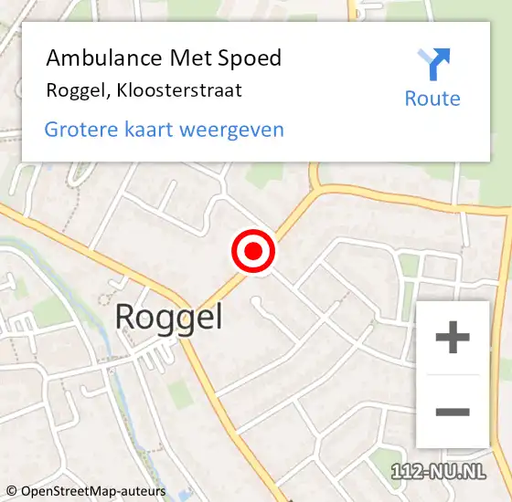 Locatie op kaart van de 112 melding: Ambulance Met Spoed Naar Roggel, Kloosterstraat op 25 juli 2022 10:28