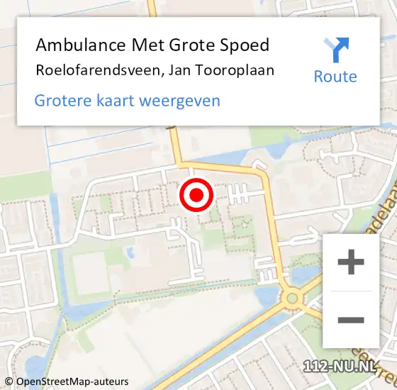 Locatie op kaart van de 112 melding: Ambulance Met Grote Spoed Naar Roelofarendsveen, Jan Tooroplaan op 25 juli 2022 15:39