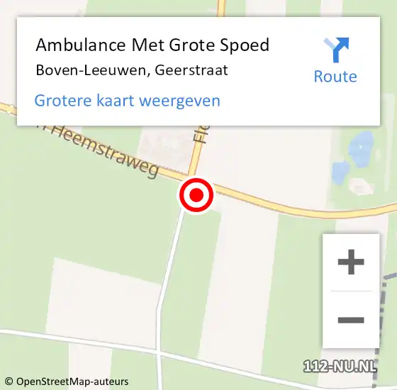 Locatie op kaart van de 112 melding: Ambulance Met Grote Spoed Naar Boven-Leeuwen, Geerstraat op 25 juli 2022 19:22