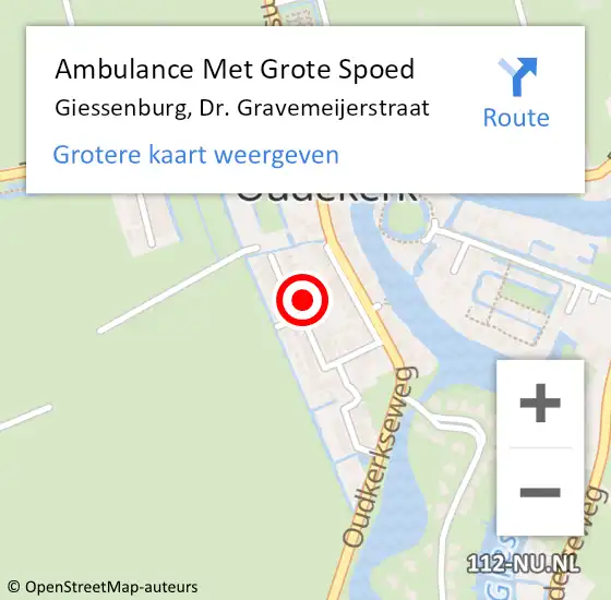 Locatie op kaart van de 112 melding: Ambulance Met Grote Spoed Naar Giessenburg, Dr. Gravemeijerstraat op 25 juli 2022 21:48