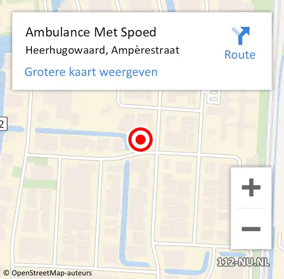 Locatie op kaart van de 112 melding: Ambulance Met Spoed Naar Heerhugowaard, Ampèrestraat op 26 juli 2022 09:32