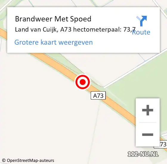 Locatie op kaart van de 112 melding: Brandweer Met Spoed Naar Land van Cuijk, A73 hectometerpaal: 73,7 op 26 juli 2022 14:13