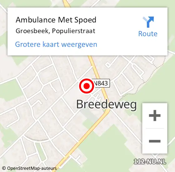 Locatie op kaart van de 112 melding: Ambulance Met Spoed Naar Groesbeek, Populierstraat op 27 juli 2022 21:29