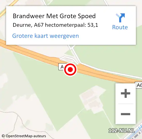 Locatie op kaart van de 112 melding: Brandweer Met Grote Spoed Naar Deurne, A67 hectometerpaal: 53,1 op 27 juli 2022 22:36