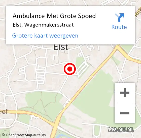 Locatie op kaart van de 112 melding: Ambulance Met Grote Spoed Naar Elst, Wagenmakersstraat op 28 juli 2022 12:52